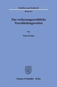 Abbildung von: Das verfassungsrechtliche Verschleifungsverbot. - Duncker & Humblot
