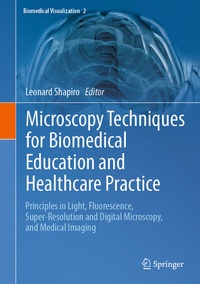 Abbildung von: Microscopy Techniques for Biomedical Education and Healthcare Practice - Springer