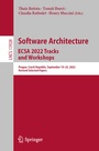Cover: Software Architecture. ECSA 2022 Tracks and Workshops - Springer