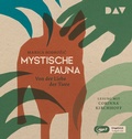 Cover: Mystische Fauna. Von der Liebe der Tiere - Der Audio Verlag