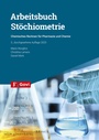 Bild: Arbeitsbuch Stöchiometrie - Avoxa - Mediengruppe Deutscher Apotheker