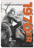 Cover: K&ouml;lner Schlagzeilen 1970er - Greven