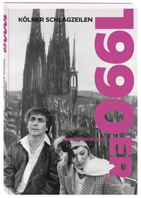 Abbildung von: Kölner Schlagzeilen 1990er - Greven