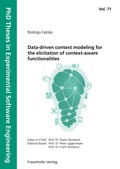 Cover: Data-driven context modeling for the elicitation of context-aware functionalities - Fraunhofer Verlag