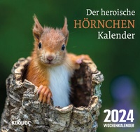 Abbildung von: Der heroische Hörnchenkalender (2024) - Kulturverlag Kadmos Berlin