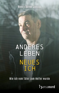 Abbildung von: Anderes Leben - Neues Ich - hansanord