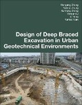Cover: Design of Deep Braced Excavation in Urban Geotechnical Environments - Elsevier