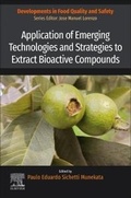 Cover: Application of Emerging Technologies and Strategies to Extract Bioactive Compounds - Academic Press