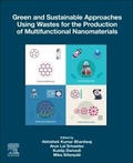 Cover: Green and Sustainable Approaches Using Wastes for the Production of Multifunctional Nanomaterials - Elsevier