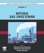 Cover: Advances in Natural Gas: Formation, Processing, and Applications. Volume 2: Natural Gas Sweetening - Elsevier