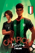 Cover: Campioni, la serie. I migliori - IngramSpark