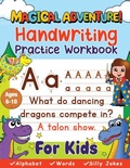 Cover: Handwriting Practice Book for Kids Ages 6-10 (Magical Adventure) - IngramSpark