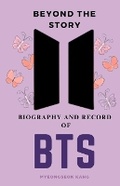 Cover: Beyond the Story Biography and Record of BTS - Lulu.com