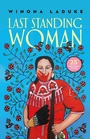 Cover: Last Standing Woman - HighWater Press