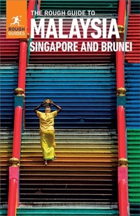 Abbildung von: The Rough Guide to Malaysia, Singapore & Brunei (Travel Guide eBook) - ROUGH GUIDES