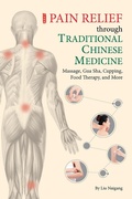 Cover: Pain Relief through Traditional Chinese Medicine - Shanghai Press