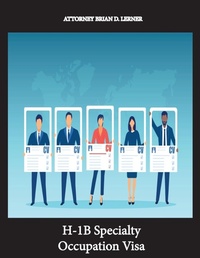Abbildung von: H-1B Specialty Occupation Visa - Law Offices of Brian D. Lerner, APC