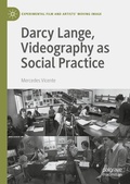 Cover: Darcy Lange, Videography as Social Practice - Palgrave Macmillan