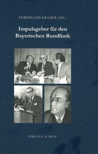 Abbildung von: Zeitschrift für bayerische Landesgeschichte. Beihefte / Impulsgeber für den Bayerischen Rundfunk - C.H.BECK