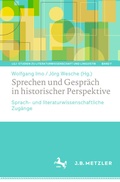 Cover: Sprechen und Gespr&auml;ch in historischer Perspektive - J.B. Metzler