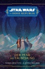 Cover: Star Wars: Die Hohe Republik - Der Pfad der Täuschung - PANINI