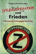 Cover: Spezialoperation und Frieden - Unrast Verlag