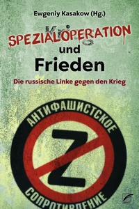 Abbildung von: Spezialoperation und Frieden - Unrast Verlag