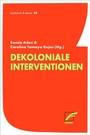 Cover: Dekoloniale Interventionen - Unrast Verlag