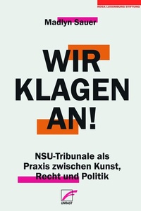 Abbildung von: Wir klagen an! - Unrast Verlag