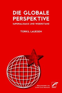 Abbildung von: Die globale Perspektive - Unrast Verlag