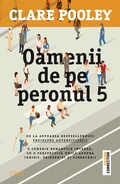 Cover: Oamenii de pe peronul 5 - Publishdrive