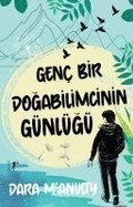 Cover: Genc Bir Dogabilimcinin G&uuml;nl&uuml;g&uuml; - Artemis Yayinlari