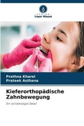 Cover: Kieferorthopaedische Zahnbewegung - Verlag Unser Wissen