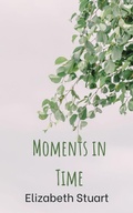 Cover: Moments in Time - Libresco Feeds Private Limited