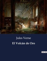 Abbildung von: El Volcan de Oro - Culturea