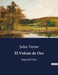 Abbildung von: El Volcan de Oro - Culturea