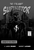 Cover: The Stalwart Supinator: Servant of the Streets! (Tangled Eons, #3) - Post Tenebras Lux Books