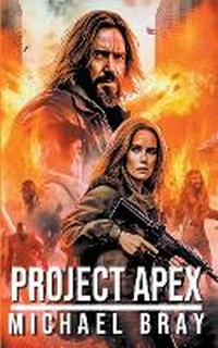 Enlarge image Cover: Project Apex - Michael Bray