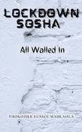 Cover: All Walled In (Lockdown Sosha, #1) - The CherryBlue House