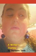 Cover: A Writer's Journey - Barbara Irvin