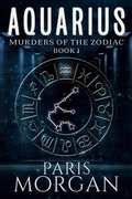 Cover: Aquarius (Murders of the Zodiac, #1) - Misdirected Tales