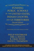 Cover: Funding Public Schools in the United States, Indian Country, and US Territories - Information Age Publishing