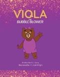Cover: Viola the Bubble Blower - LBCAD Press