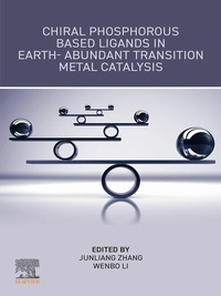 Abbildung von: Chiral Phosphorous Based Ligands in Earth-Abundant Transition Metal Catalysis - Elsevier