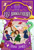 Cover: Pages & Co.: The Last Bookwanderer - Philomel Books