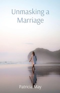 Cover: Unmasking a Marriage - Clear Mind Press