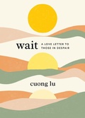 Cover: Wait - Shambhala Publications Inc