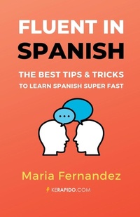 Enlarge image Cover: Fluent in Spanish - Maria Fernandez