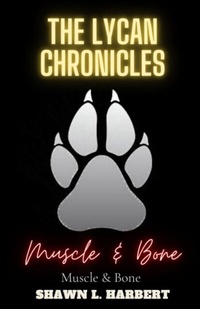 Abbildung von: The Lycan Chronicles - Shawn L. Harbert