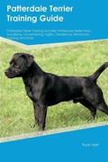 Cover: Patterdale Terrier Training Guide Patterdale Terrier Training Includes - Desert Thrust Ltd